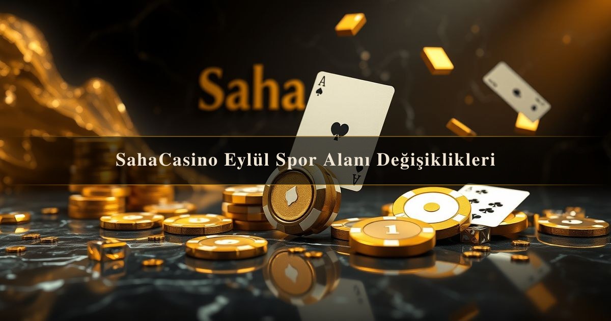 SahaCasino Eylül